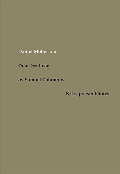 Daniel Möller - Om Odae Sveticae av Samuel Columbus, E-bok