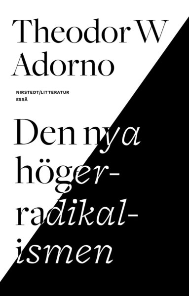 Theodor W. Adorno - Den nya högerradikalismen : essä, Inbunden