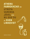 Om Utrota varenda jävel/Nu dog du av Sven Lindqvist