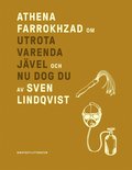 Om Utrota varenda j�vel/Nu dog du av Sven Lindqvist