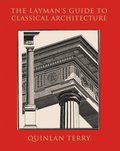 The Layman's guide to classical architecture