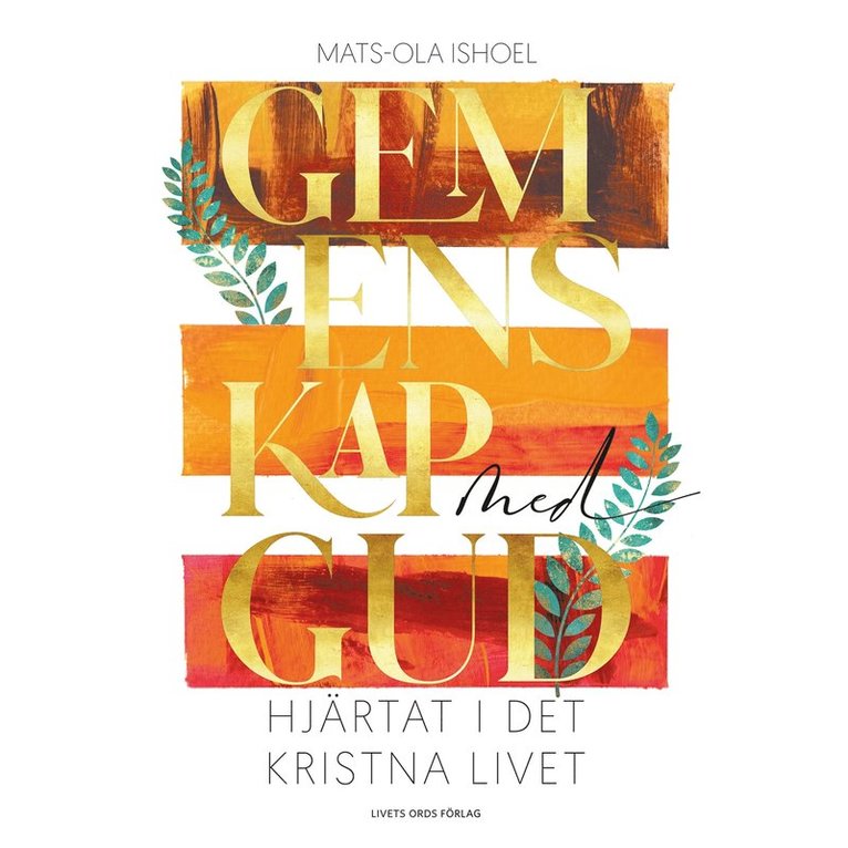 Mats-Ola Ishoel - Gemenskap med Gud, Ljudbok