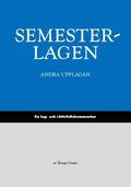 Semesterlagen : en lag- och rttsfallskommentar till semesterlagen