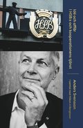 Idé och affär : I HSB:s och kooperationens tjänst