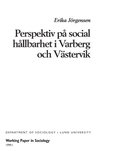 Perspektiv p social hllbarhet i Varberg och Vstervik