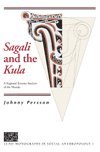 Sagali and the Kula, A regional systems analysis of the Massim
