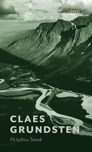 Claes Grundsten - På fjälltur Sarek, Pocket