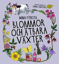 Mina frsta blommor och tbara vxter