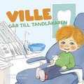 Ville går till tandläkaren