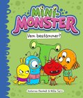 Minimonster vem bestämmer?