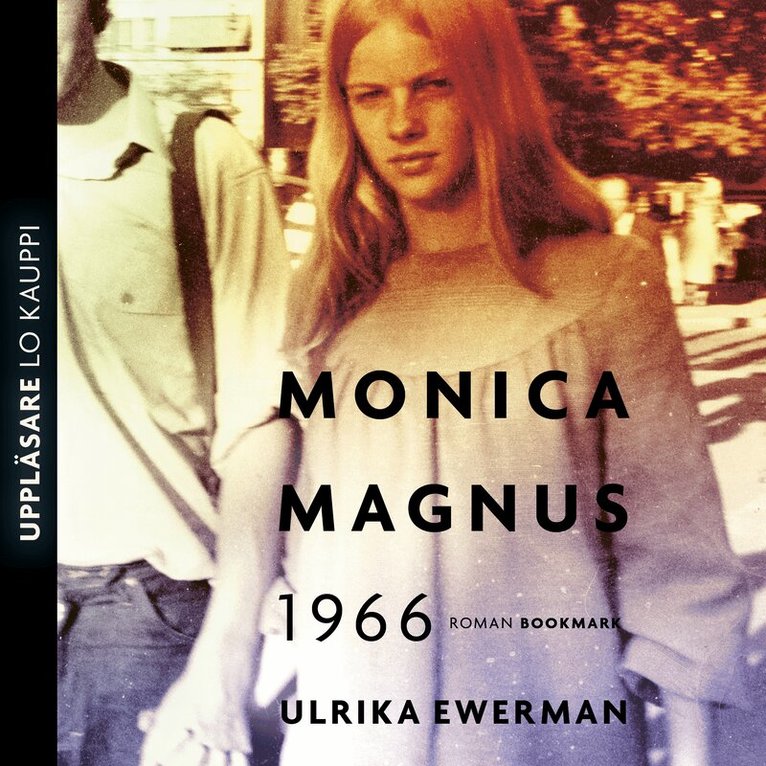 Ulrika Ewerman - Monica Magnus 1966, Ljudbok