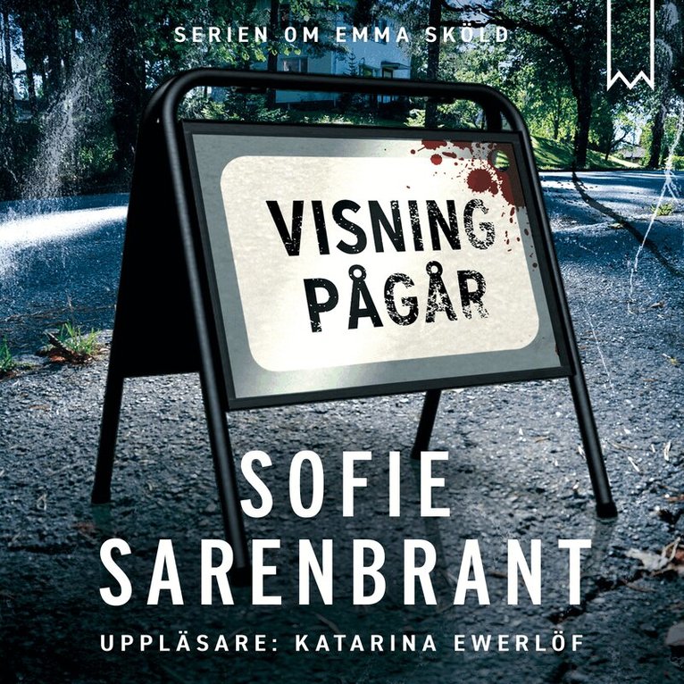 Sofie Sarenbrant - Visning pågår, Ljudbok