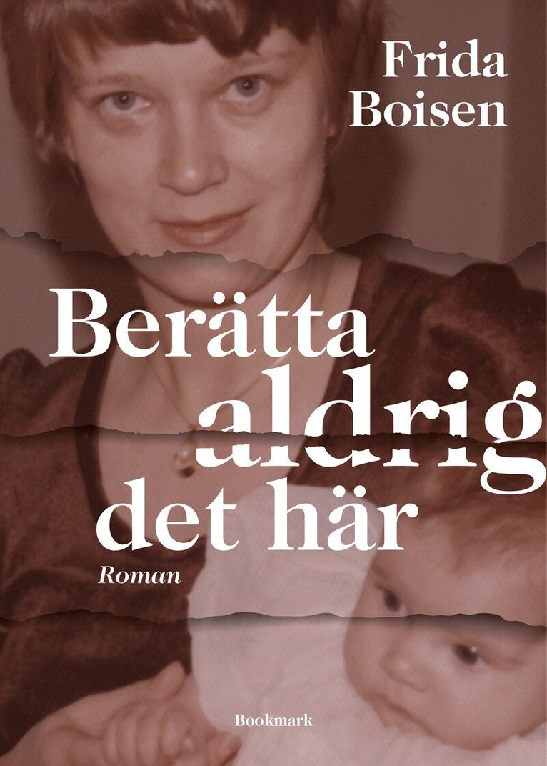 Frida Boisen - Berätta aldrig det här, E-bok