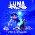 Luna och superkraften: Upptckten