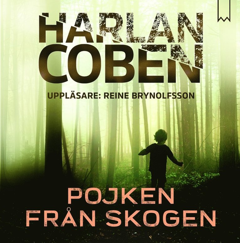 Harlan Coben - Pojken från skogen, Ljudbok