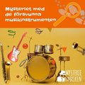 Mysteriet med de frsvunna musikinstrumenten