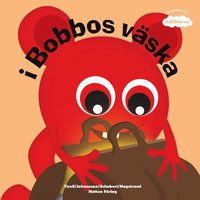 I Bobbos väska