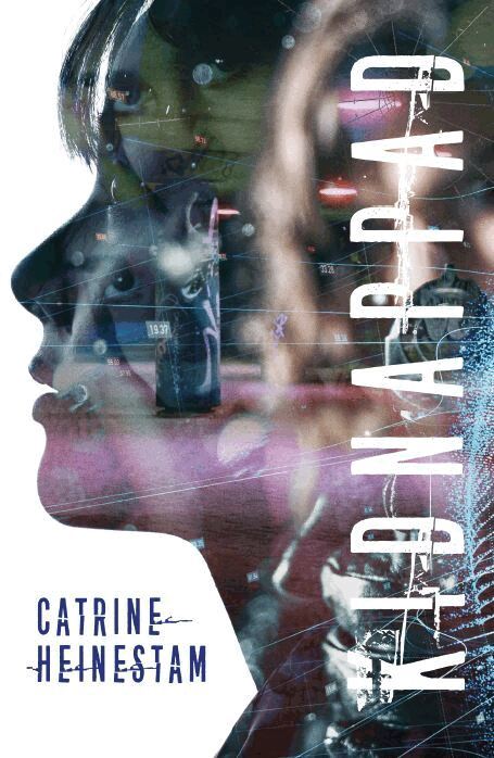 Catrine Heinestam - Kidnappad, Häftad