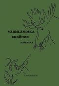 V�rml�ndska skr�nor med mera