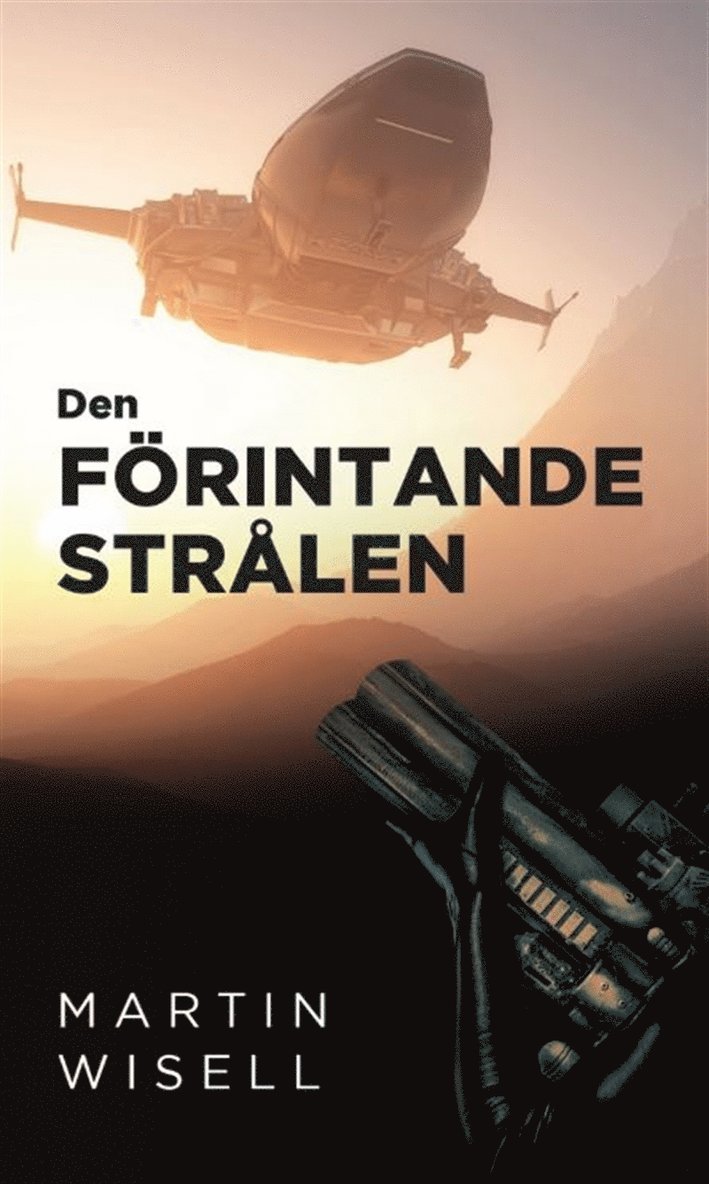 Martin Wisell - Den förintande strålen, E-bok