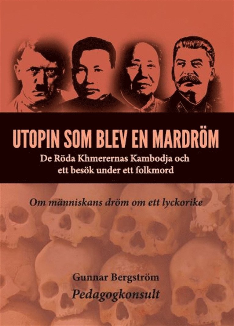 Gunnar Bergström - Utopin som blev en mardröm, E-bok