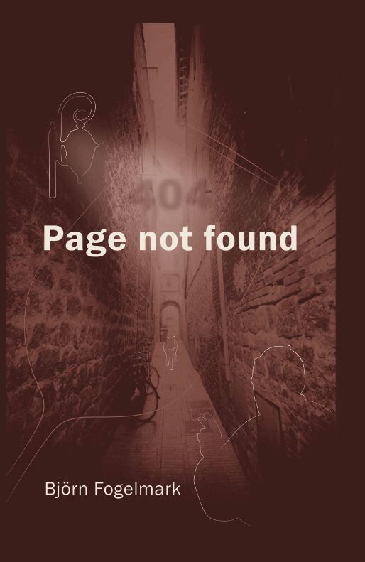 Björn Fogelmark - Page not found, Inbunden. Tillgänglighet: Lägg i varukorg