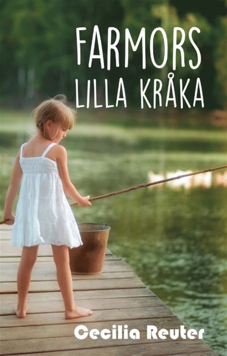 Cecilia Reuter - Farmors lilla kråka, E-bok