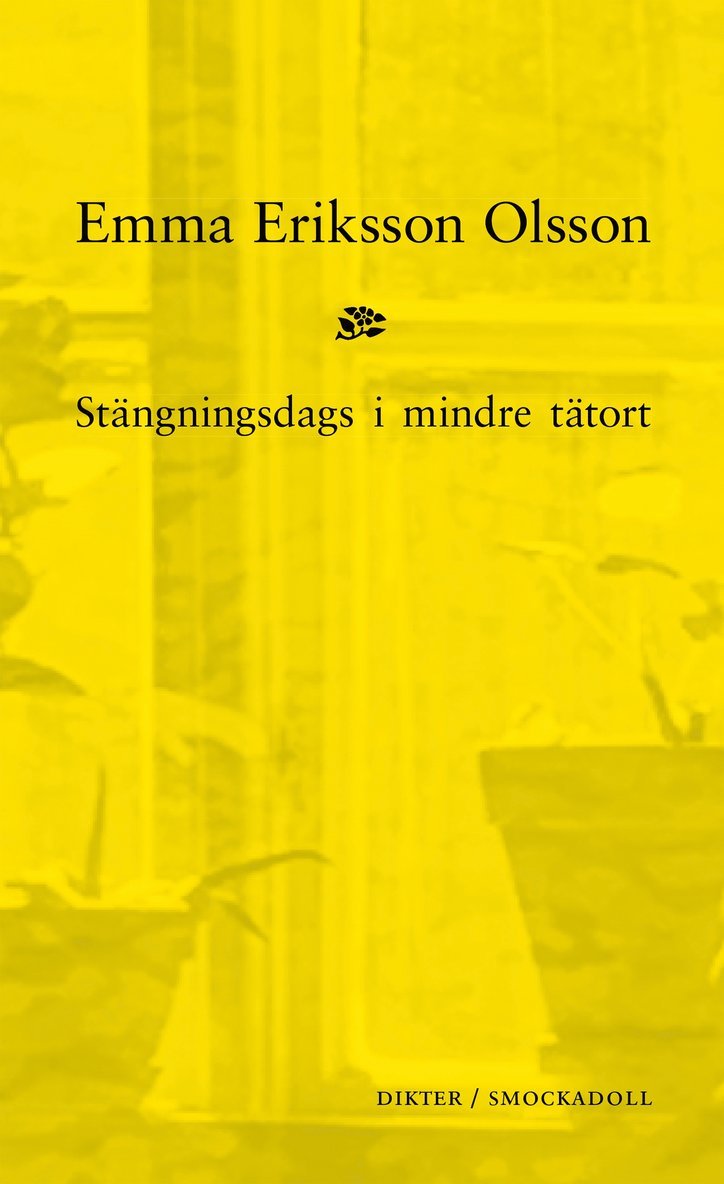 Emma Eriksson Olsson - Stängningsdags i mindre tätort, E-bok