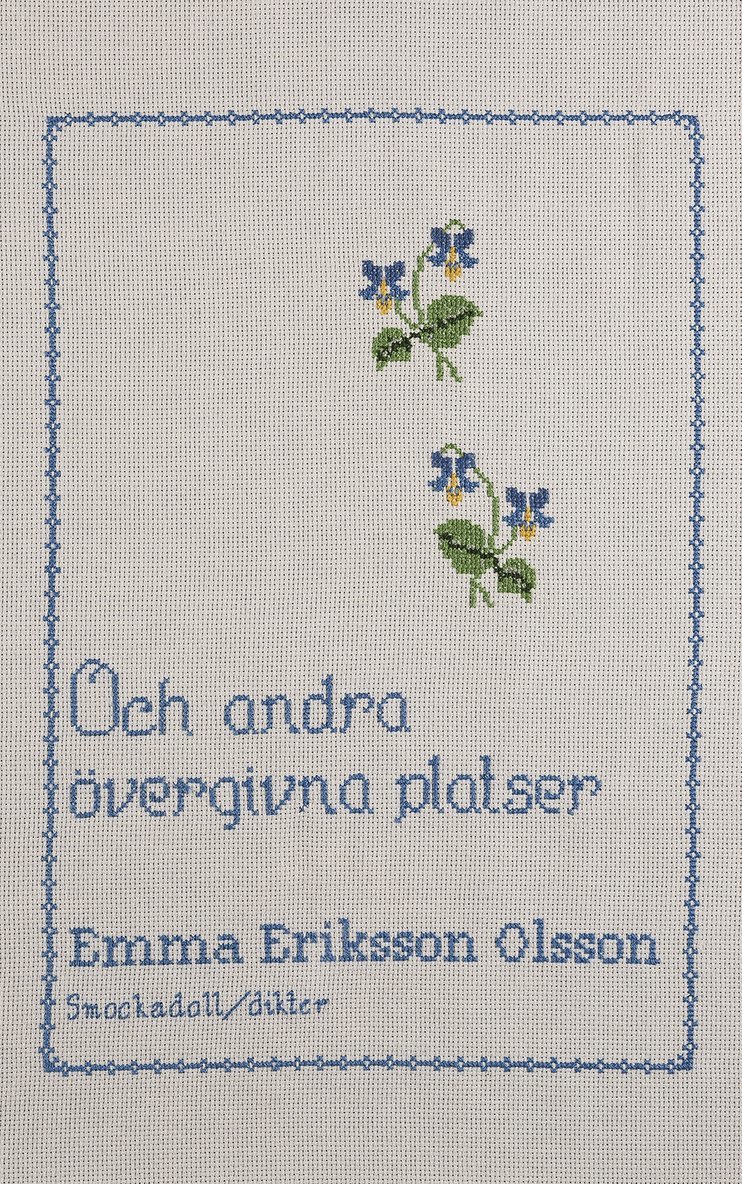 Emma Eriksson Olsson - Och andra övergivna platser, E-bok