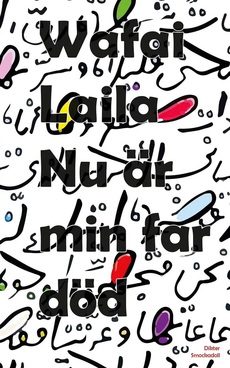 Wafai Laila - Nu är min far död, E-bok. Tillgänglighet: Lägg i varukorg