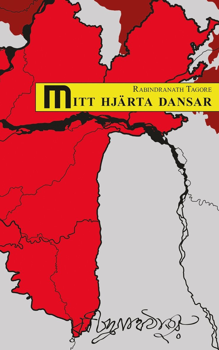 Rabindranath Tagore - Mitt hjärta dansar, E-bok
