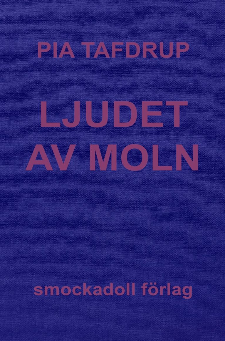 Pia Tafdrup - Ljudet av moln, E-bok