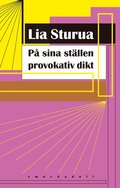 P sina stllen provokativ dikt