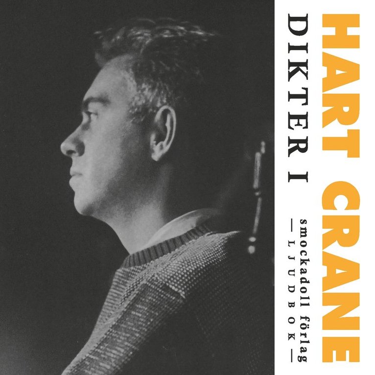 Hart Crane - Dikter I, Ljudbok