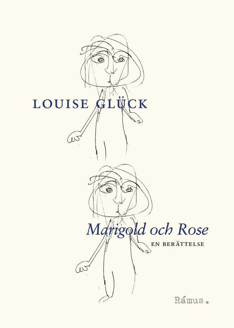 Louise Glück - Marigold och Rose, E-bok