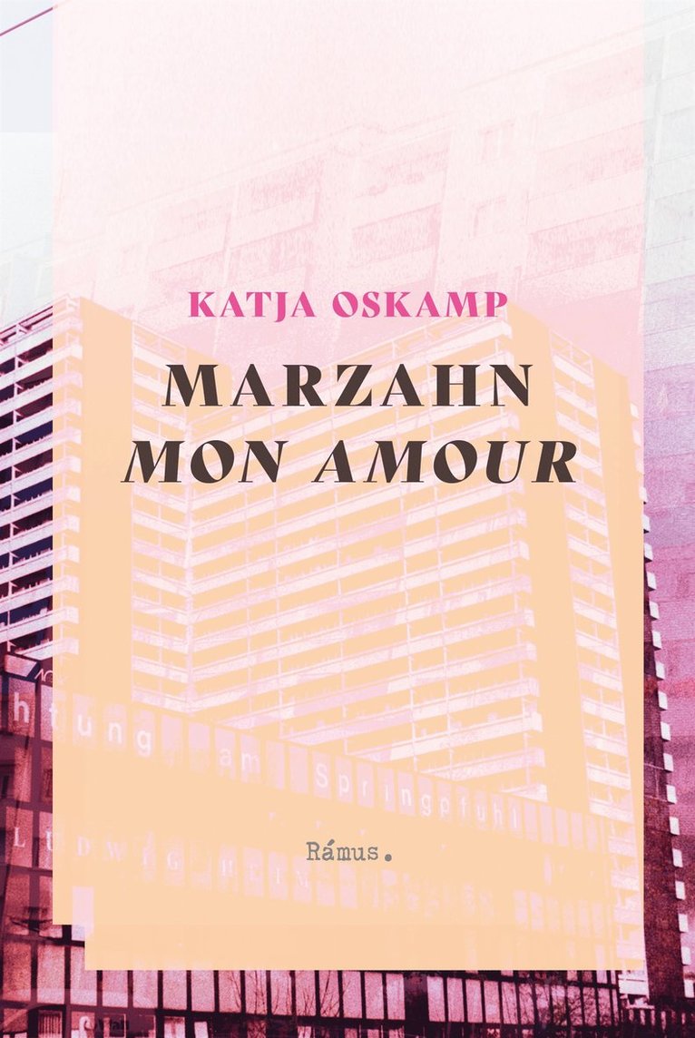 Katja Oskamp - Marzahn mon amour, E-bok