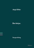 Det börjar : sorgerefräng