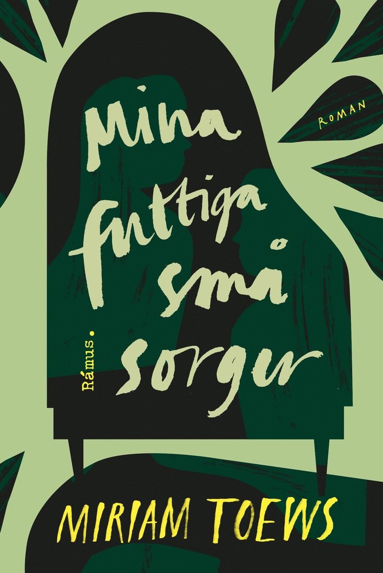 Miriam Toews - Mina futtiga små sorger, E-bok