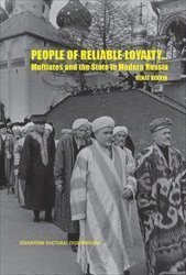 Renat Bekkin - People of reliable loyalty… : Muftiates and the State in Modern Russia, Häftad