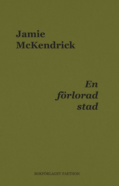 Jamie McKendrick - En förlorad stad, Häftad