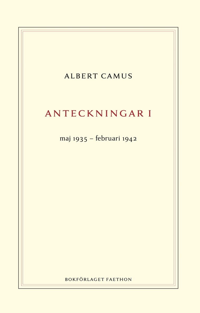 Albert Camus - Anteckningar 1 : maj 1935–februari 1942, Inbunden