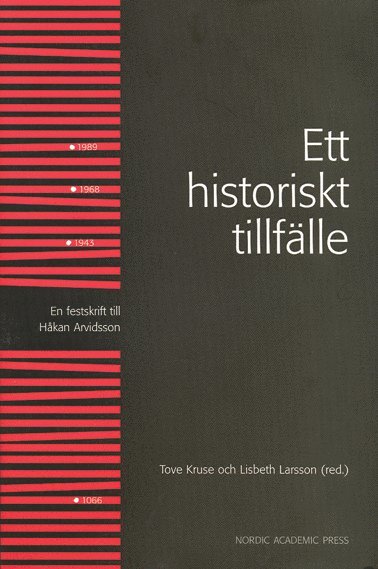 Tove Kruse - Ett historiskt tillfälle, Inbunden