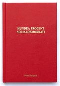 Hundra procent socialdemokrati