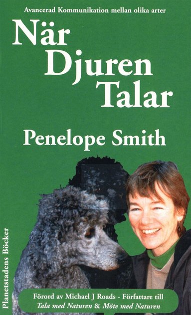 Penelope Smith - När djuren talar : avancerad telepatisk kommunikation, Häftad
