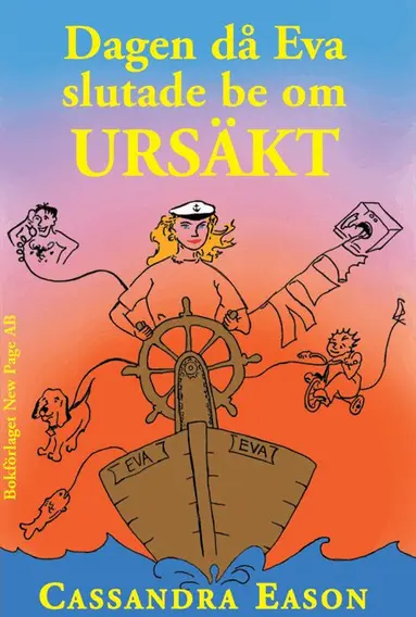 Cassandra Eason - Dagen då Eva tröttnade på att be om ursäkt, Häftad
