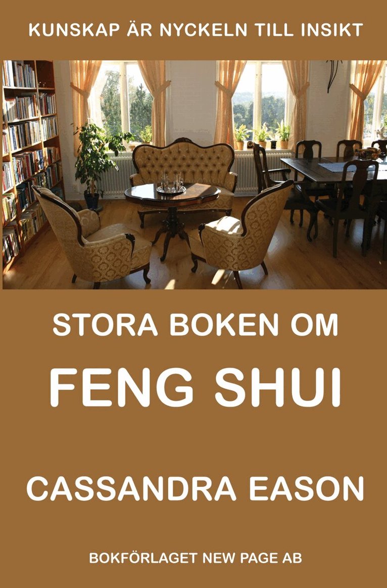 Cassandra Eason - Stora boken om Feng Shui, Häftad