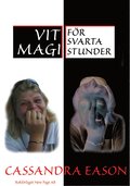 Vit magi fr svarta stunder