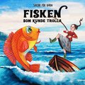 Fisken som kunde trolla