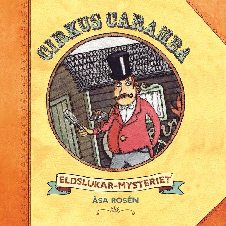 Åsa Rosén - Cirkus Caramba - Eldslukarmysteriet, Ljudbok
