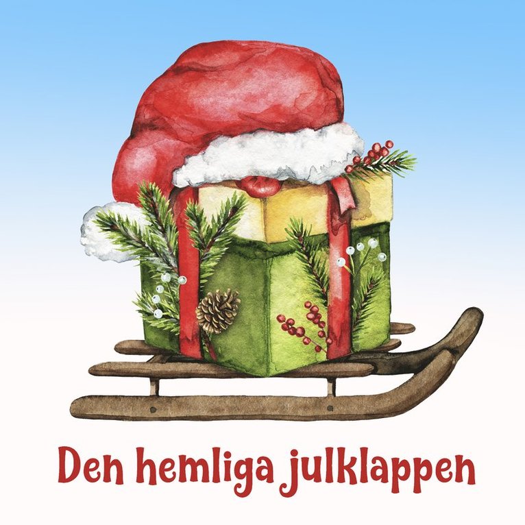 Karin Hofvander - Den hemliga julklappen, Ljudbok